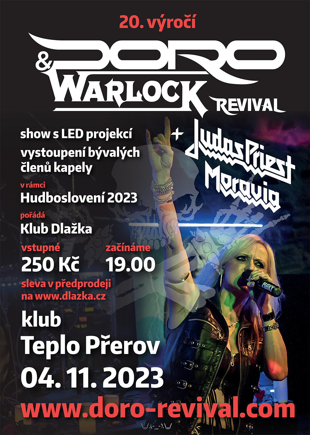 20. výročí DORO & WARLOCK REVIVAL a JUDAS PRIEST MORAVIA